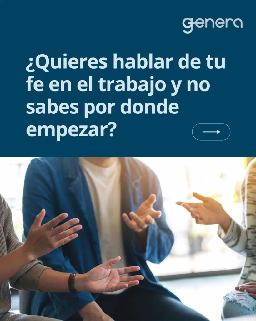 ¿Quieres hablar de tu fe en el trabajo y no sabés por donde empezar (11)